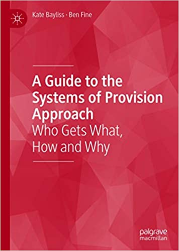 A Guide to the Systems of Provision Approach: Who Gets What, How and Why ebook