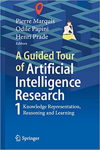 A Guided Tour of Artificial Intelligence Research: Volume I: Knowledge Representation, Reasoning and Learning ebook