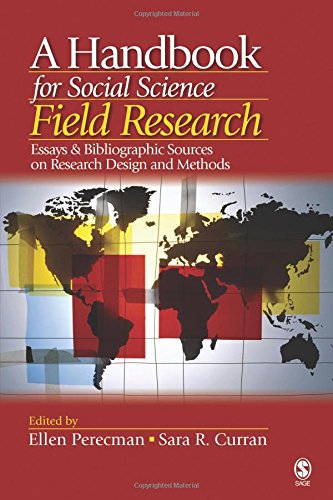 A Handbook for Social Science Field Research: Essays & Bibliographic Sources on Research Design and Methods ebook