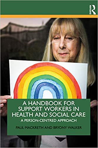 A Handbook for Support Workers in Health and Social Care: A Person-Centred Approach ebook