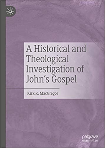 A Historical and Theological Investigation of John's Gospel ebook