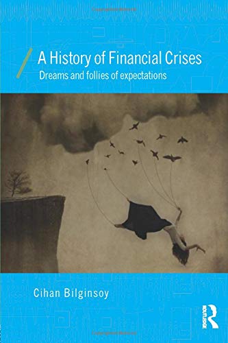 A History of Financial Crises ebook