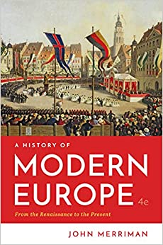 A History of Modern Europe (Fourth Edition) (Vol. One-Volume) ebook