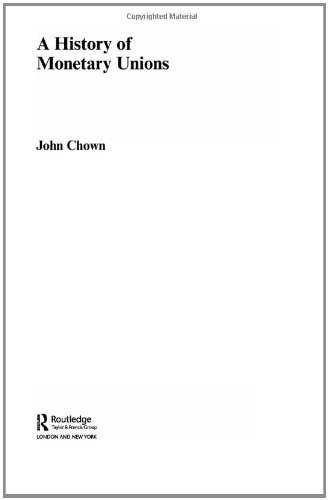 A History of Monetary Unions ebook