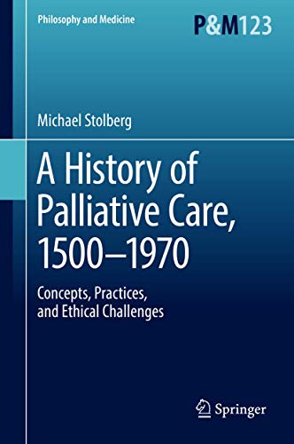 A History of Palliative Care, 1500-1970 ebook