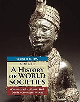 A History of World Societies, Volume 1 ebook
