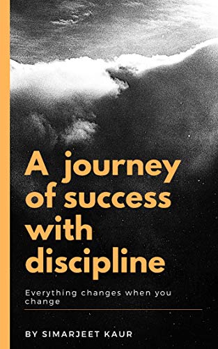 A journey of success with discipline ebook