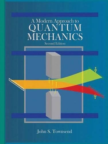 A Modern Approach to Quantum Mechanics ebook