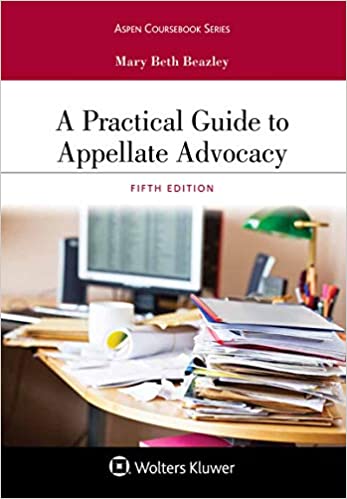A Practical Guide to Appellate Advocacy (Aspen Coursebook Series) ebook