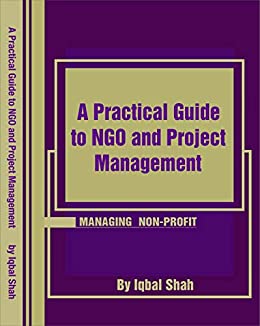 A Practical Guide to NGO and Project Management ebook