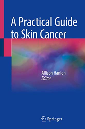 A Practical Guide to Skin Cancer ebook