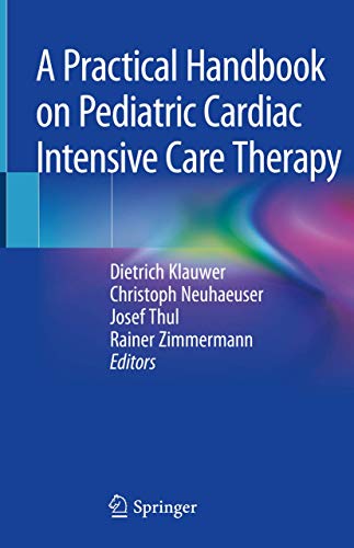 A Practical Handbook on Pediatric Cardiac Intensive Care Therapy ebook