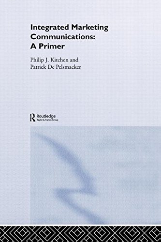 A Primer for Integrated Marketing Communications ebook