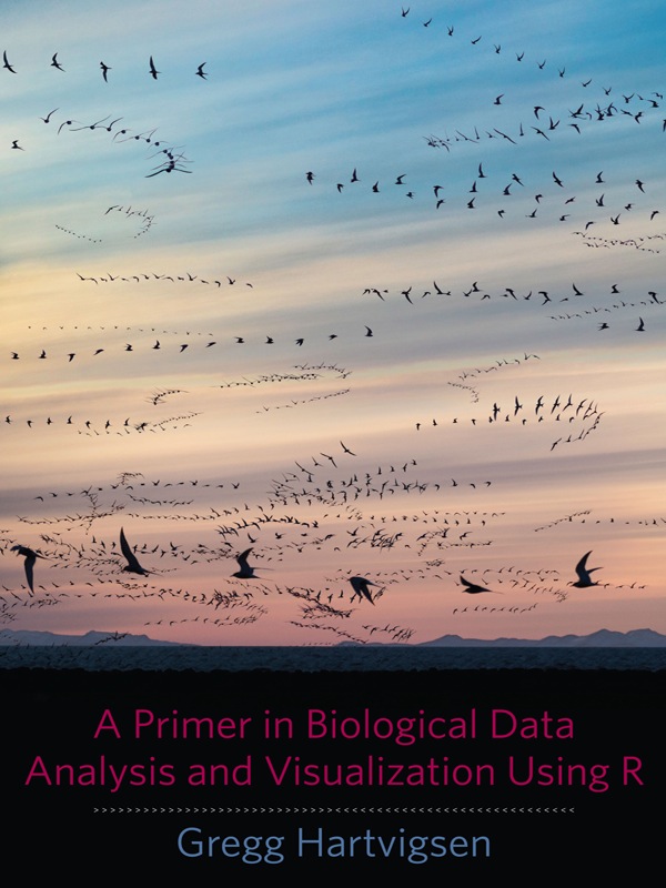 A Primer in Biological Data Analysis and Visualization Using R ebook