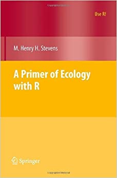 A Primer Of Ecology With R (Use R) ebook