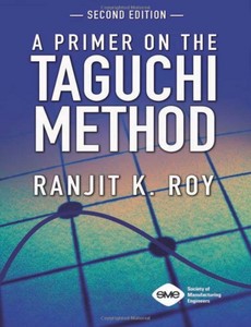 A Primer on the Taguchi Method 2nd edition by Ranjit K. Roy ebook