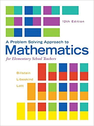 A Problem Solving Approach to Mathematics for Elementary School Teachers 12th Edition by Rick Billstein ebook