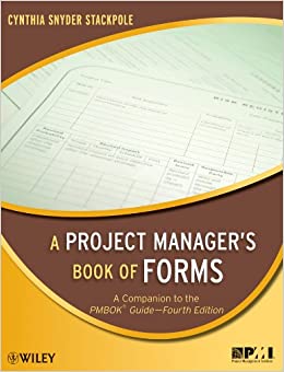 A Project Manager's Book of Forms: A Companion to the PMBOK Guide ebook