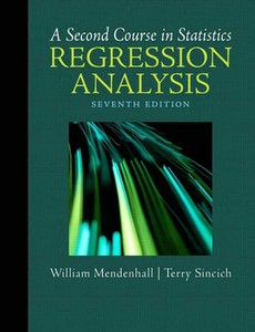 A Second Course in Statistics Regression Analysis 7th Edition By William Mendenhall ebook
