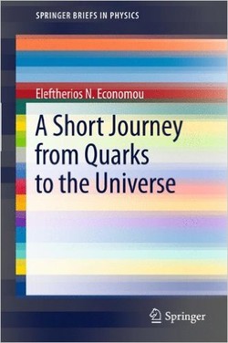 A Short Journey from Quarks to the Universe (SpringerBriefs in Physics) ebook
