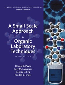 A Small Scale Approach to Organic Laboratory Techniques 4th Edition By Donald L. Pavia ebook