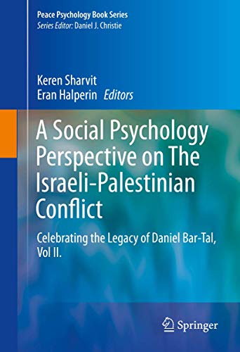 A Social Psychology Perspective on The Israeli-Palestinian Conflict ebook