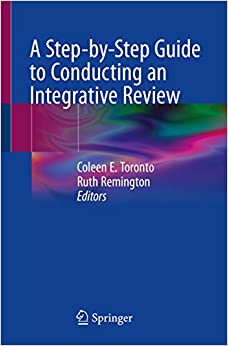 A Step-by-Step Guide to Conducting an Integrative Review ebook