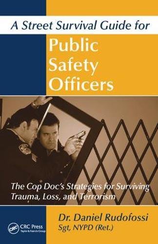 A Street Survival Guide for Public Safety Officers ebook