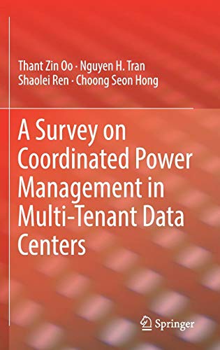 A Survey on Coordinated Power Management in Multi-Tenant Data Centers ebook