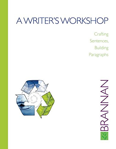 A Writer?s Workshop: Crafting Sentences, Building Paragraphs ebook
