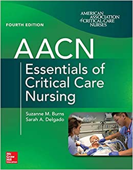 AACN Essentials of Critical Care Nursing, Fourth Edition ebook