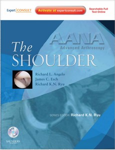 AANA Advanced Arthroscopy The Shoulder by Richard L Angelo ebook