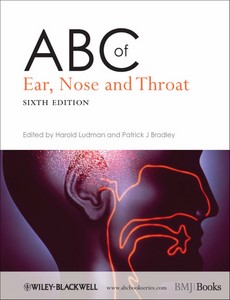 ABC of Ear, Nose and Throat 6th Edition by Harold S. Ludman ebook