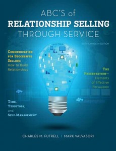 ABC?s of Relationship Selling Through Service 6th Canadian Edition by Charles Futrell ebook