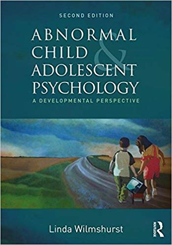 Abnormal Child and Adolescent Psychology: A Developmental Perspective, 2nd Edition ? ebook
