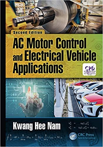 AC Motor Control and Electrical Vehicle Applications ebook