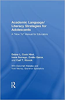 Academic Language/Literacy Strategies for Adolescents: A "How-To" Manual for Educators ebook