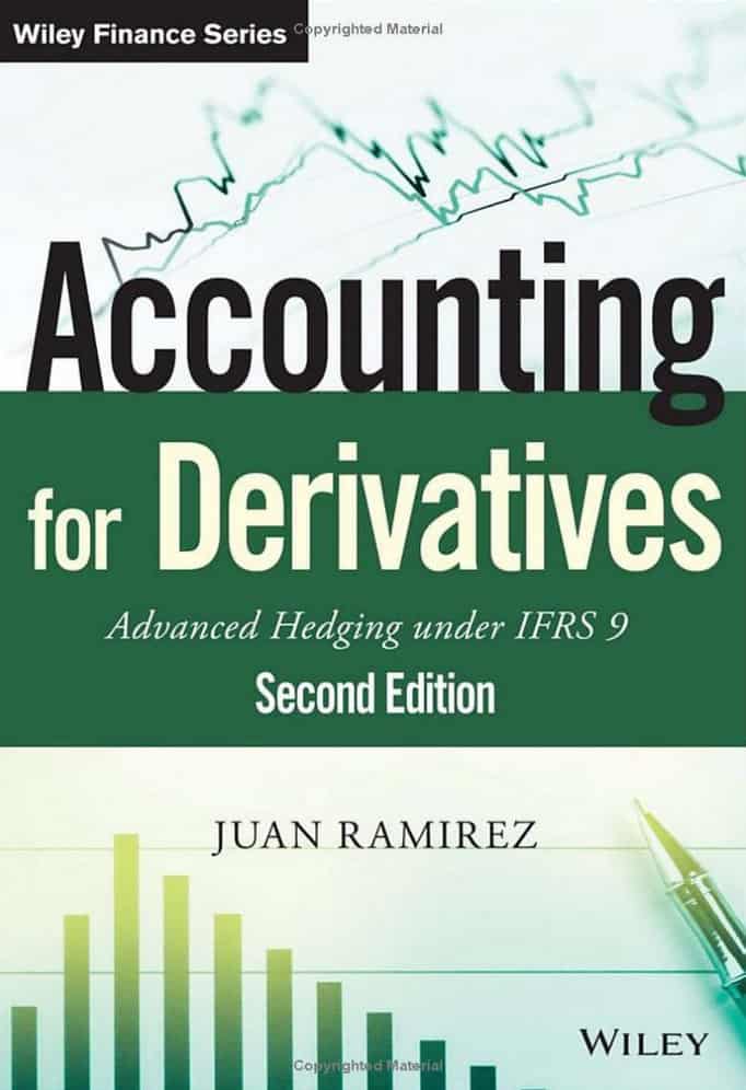 Accounting for Derivatives: Advanced Hedging under IFRS 9 (2nd Edition) ebook