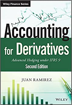 Accounting for Derivatives: Advanced Hedging under IFRS 9 (The Wiley Finance Series) ebook