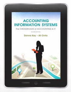Accounting Information Systems The Crossroads of Accounting and IT 2nd Edition by Donna Kay ebook