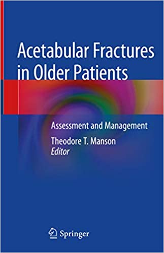 Acetabular Fractures in Older Patients: Assessment and Management ebook
