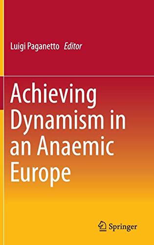 Achieving Dynamism in an Anaemic Europe ebook