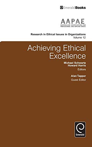 Achieving Ethical Excellence ebook