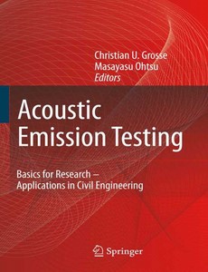 Acoustic Emission Testing by Christian U. Grosse ebook