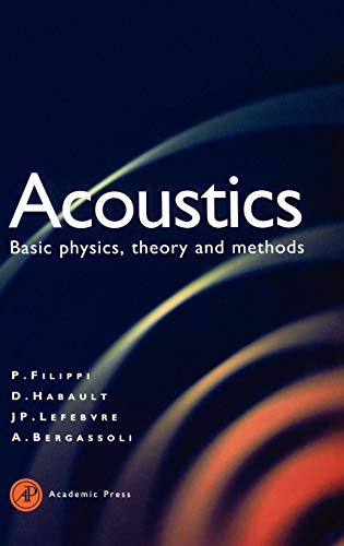 Acoustics: Basic Physics, Theory, and Methods ebook