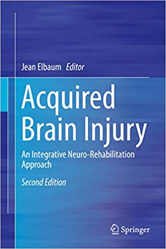 Acquired Brain Injury: An Integrative Neuro-Rehabilitation Approach ebook