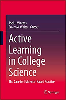 Active Learning in College Science: The Case for Evidence-Based Practice ebook