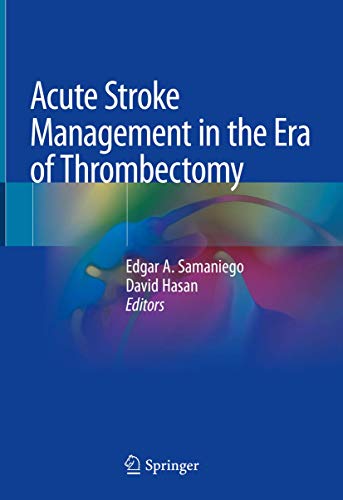 Acute Stroke Management in the Era of Thrombectomy ebook