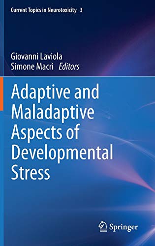 Adaptive and Maladaptive Aspects of Developmental Stress ebook