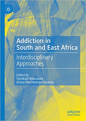 Addiction in South and East Africa: Interdisciplinary Approaches ebook